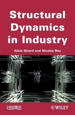 Alain Girard - Structural Dynamics in Industry - 9781848210042 - V9781848210042