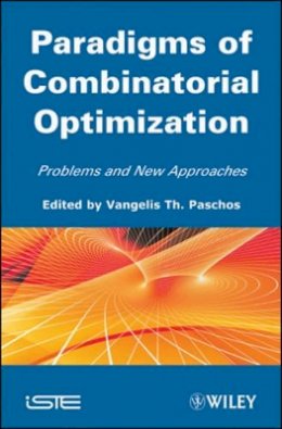 Vangelis Th Paschos - Paradigms of Combinatorial Optimization: Problems and New Approaches, Volume 2 - 9781848211483 - V9781848211483