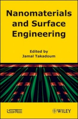 Jamal Takadoum - Nanomaterials and Surface Engineering - 9781848211513 - V9781848211513