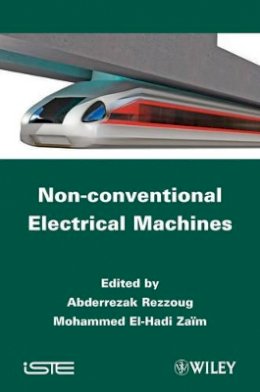 Z. El-Hadi - Non-conventional Electrical Machines - 9781848213005 - V9781848213005