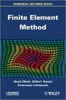Gouri Dhatt - Finite Element Method - 9781848213685 - V9781848213685
