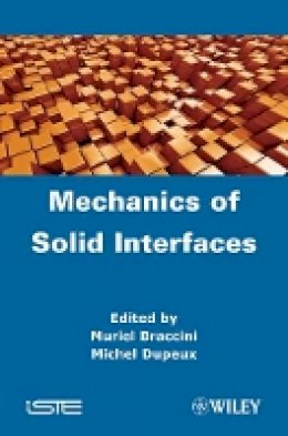 M. Dupeux - Mechanics of Solid Interfaces - 9781848213739 - V9781848213739