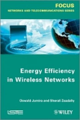 Oswald Jumira - Energy Efficiency in Wireless Networks - 9781848214446 - V9781848214446