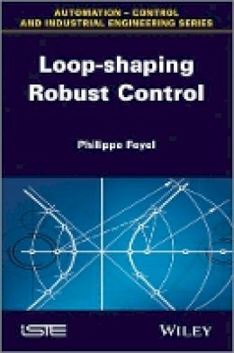 Philippe Feyel - Loop-Shaping Robust Control - 9781848214651 - V9781848214651