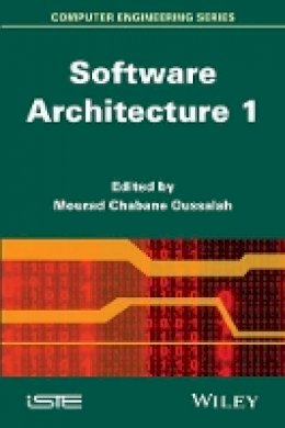 Mourad Ch Oussalah - Software Architecture 1 - 9781848216006 - V9781848216006