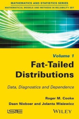 Roger M. Cooke - Fat-Tailed Distributions: Data, Diagnostics and Dependence, Volume 1 - 9781848217928 - V9781848217928