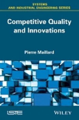 Pierre Maillard - Competitive Quality and Innovation - 9781848218208 - V9781848218208