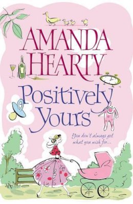 Amanda Hearty - Positively Yours - 9781848270053 - KRF0038431