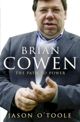 Paperback - Brian Cowen: The Path to Power - 9781848270299 - KEX0310300