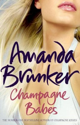 Amanda Brunker - Champagne Babes - 9781848270503 - KHN0001870