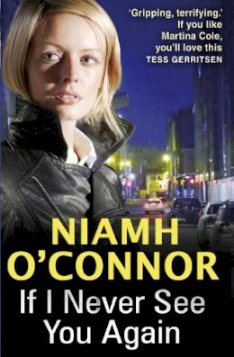 Niamh O´connor - If I Never See You Again - 9781848270725 - KTG0004833