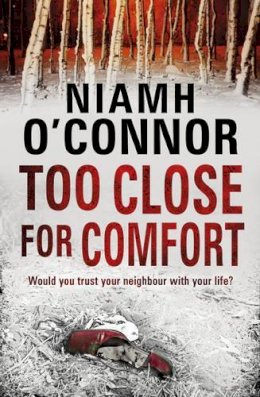 Niamh O´connor - Too Close For Comfort - 9781848271388 - KRA0004848