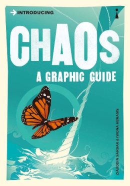 Ziauddin Sardar - Introducing Chaos: A Graphic Guide - 9781848310131 - V9781848310131