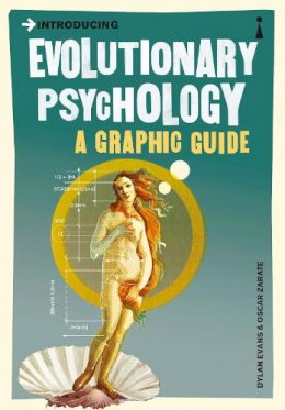 Dylan Evans - Introducing Evolutionary Psychology: A Graphic Guide - 9781848311824 - V9781848311824