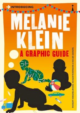 R. D. Hinshelwood - Introducing Melanie Klein: A Graphic Guide - 9781848312135 - V9781848312135
