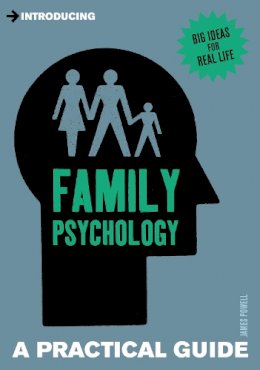 James Powell - Introducing Family Psychology: A Practical Guide - 9781848315181 - V9781848315181
