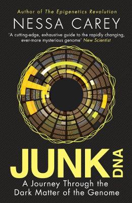 Nessa Carey - Junk DNA: A Journey Through the Dark Matter of the Genome - 9781848319158 - V9781848319158