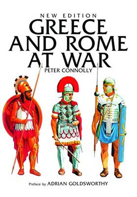 Peter Connolly - Greece and Rome at War - 9781848329416 - V9781848329416