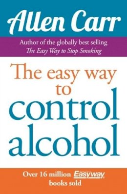 Allen Carr - Allen Carr's Easyway to Control Alcohol - 9781848374652 - V9781848374652