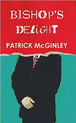 Patrick Mcginley - Bishop's Delight - 9781848404915 - S9781848404915