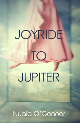 Nuala O'connor - Joyride to Jupiter - 9781848406155 - 9781848406155