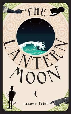 Maeve Friel - The Lantern Moon - 9781848409439 - KTM0004563