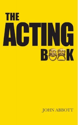 John Abbott - The Acting Book - 9781848421448 - V9781848421448