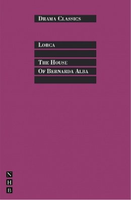 Federico García Lorca - The House of Bernarda Alba - 9781848421813 - V9781848421813