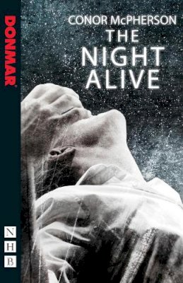 Conor Mcpherson - The Night Alive - 9781848423367 - V9781848423367