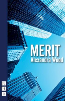 Alexandra Wood - Merit (NHB Modern Plays) - 9781848425576 - V9781848425576