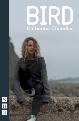 Katherine Chandler - Bird - 9781848425651 - V9781848425651
