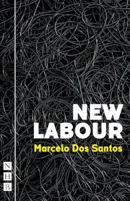 Marcelo Dos Santos - New Labour - 9781848426047 - V9781848426047