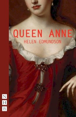 Helen Edmundson - Queen Anne - 9781848426665 - V9781848426665