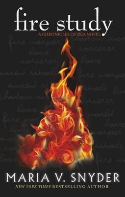 Maria V. Snyder - Fire Study (The Chronicles of Ixia, Book 3) - 9781848452411 - V9781848452411