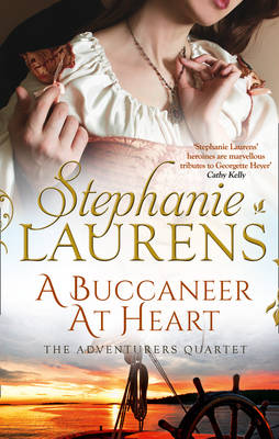 Laurens, Stephanie - A Buccaneer At Heart (The Adventurers Quartet, Book 2) - 9781848454507 - V9781848454507