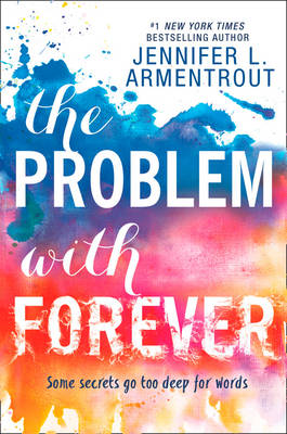 Jennifer L. Armentrout - The Problem With Forever - 9781848454576 - 9781848454576