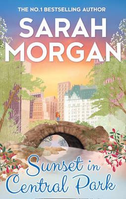 Sarah Morgan - Sunset In Central Park (From Manhattan with Love, Book 2) - 9781848454729 - V9781848454729