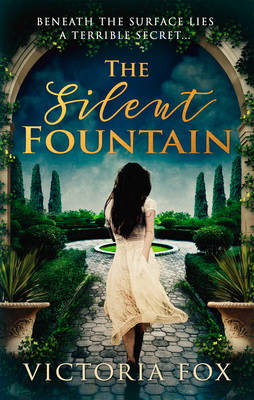 Victoria Fox - The Silent Fountain - 9781848455009 - KSG0014918