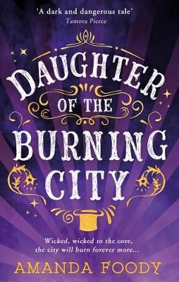 Amanda Foody - Daughter Of The Burning City - 9781848455443 - V9781848455443