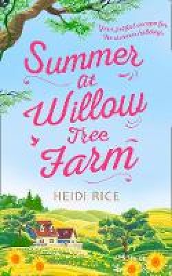 Heidi Rice - Summer At Willow Tree Farm - 9781848456907 - V9781848456907
