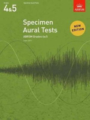 Abrsm - Specimen Aural Tests, Grades 4 & 5: new edition from 2011 - 9781848492523 - V9781848492523