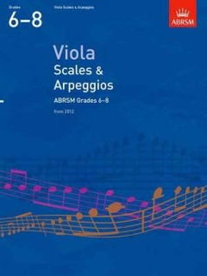 Abrsm - Viola Scales & Arpeggios, ABRSM Grades 6-8: from 2012 - 9781848493575 - V9781848493575