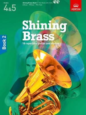 Abrsm - Shining Brass, Book 2: 18 Pieces for Brass, Grades 4 & 5, with 2 CDs - 9781848494411 - V9781848494411