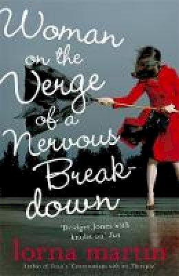 Lorna Martin - Woman On The Verge Of A Nervous Breakdown - 9781848540118 - V9781848540118