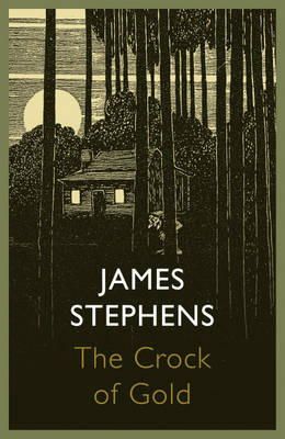 James Stephens - The Crock of Gold -  - 9781848547353