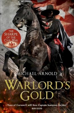 Michael Arnold - Warlord´s Gold: Book 5 of The Civil War Chronicles - 9781848547636 - V9781848547636