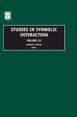 Norman K Denzin - Studies in Symbolic Interaction - 9781848551268 - V9781848551268