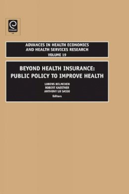 R Et Al Kaestner - Beyond Health Insurance: Public Policy to Improve Health - 9781848551800 - V9781848551800