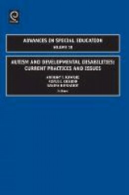 A Et Al Rotatori - Autism and Developmental Disabilities: Current Practices and Issues - 9781848553569 - V9781848553569