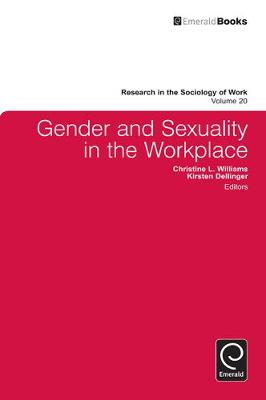 Christine Williams (Ed.) - Gender and Sexuality in the Workplace - 9781848553705 - V9781848553705